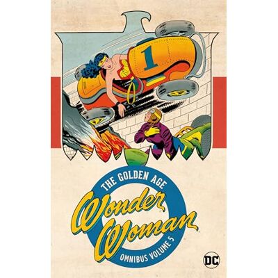 Various Wonder Woman: The Golden Age Omnibus Vol. 5 - Publicité Various Wonder Woman: The Golden Age Omnibus Vol. 5 - Publicité