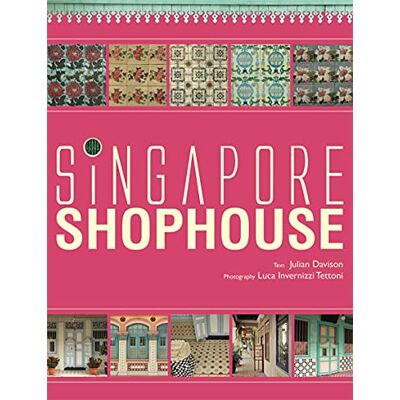 Davison, Julian Singapore Shophouse - Publicité Davison, Julian Singapore Shophouse - Publicité