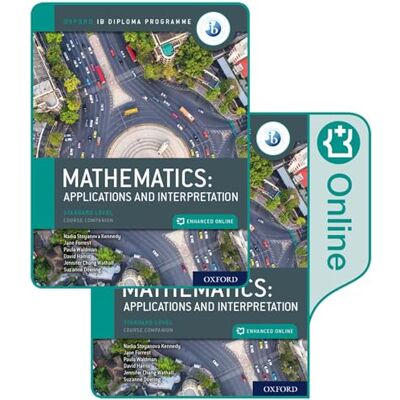 Forrest, Janet Oxford IB Diploma Programme IB Mathematics: Applications and Interpretation, Standard Level, Print and Enhanced Online Course Book Pack - Publicité Forrest, Janet Oxford IB Diploma Programme IB Mathematics: Applications and Interpretation, Standard Level, Print and Enhanced Online Course Book Pack - Publicité
