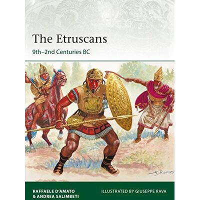 D’Amato, Raffaele The Etruscans: 9th–2nd Centuries BC - Publicité D’Amato, Raffaele The Etruscans: 9th–2nd Centuries BC - Publicité