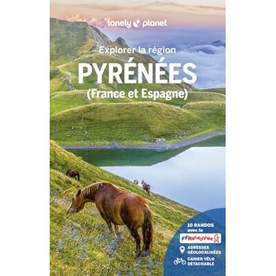 Lonely Planet Guide Pyrénées Explorer la région 2024-2025: Randonnées, itinéraires à vélo, en train et en van - Publicité Lonely Planet Guide Pyrénées Explorer la région 2024-2025: Randonnées, itinéraires à vélo, en train et en van - Publicité