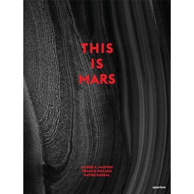 Xavier Barral This is Mars /anglais - Publicité Xavier Barral This is Mars /anglais - Publicité