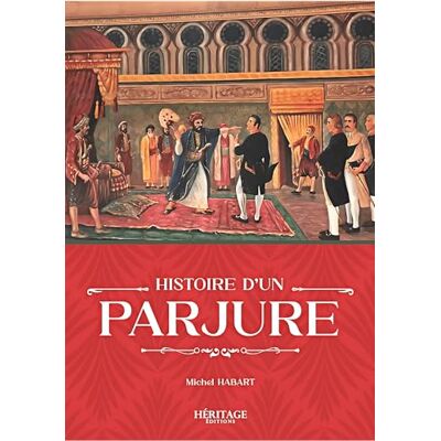 Xxx Histoire d'un parjure, de Michel Habart - Publicité Xxx Histoire d'un parjure, de Michel Habart - Publicité