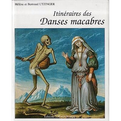 Utzinger H. Itinéraires des danses macabres - Publicité Utzinger H. Itinéraires des danses macabres - Publicité