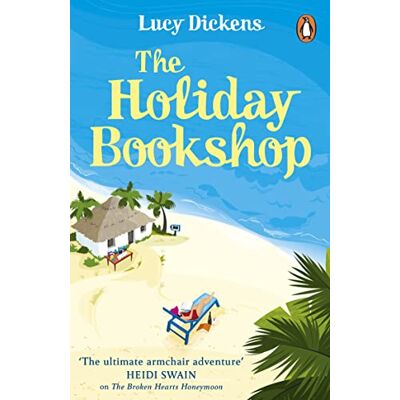 Dickens, Lucy The Holiday Bookshop: The feel-good escapist holiday romance - Publicité Dickens, Lucy The Holiday Bookshop: The feel-good escapist holiday romance - Publicité