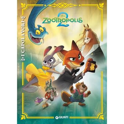 Walt Disney Zootropolis 2. I capolavori. Ediz. a colori - Publicité Walt Disney Zootropolis 2. I capolavori. Ediz. a colori - Publicité