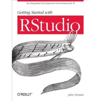 Verzani, John Getting Started with Rstudio: An Integrated Development Environment for R - Publicité Verzani, John Getting Started with Rstudio: An Integrated Development Environment for R - Publicité