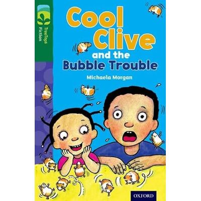 Morgan, Michaela Oxford Reading Tree TreeTops Fiction: Level 12 More Pack C: Cool Clive and the Bubble Trouble - Publicité Morgan, Michaela Oxford Reading Tree TreeTops Fiction: Level 12 More Pack C: Cool Clive and the Bubble Trouble - Publicité