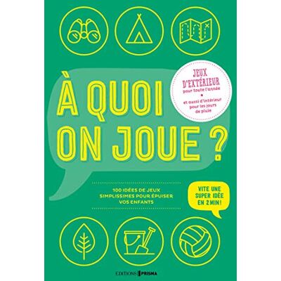 Collectif A quoi on joue ? Jeux d'extérieur - Publicité Collectif A quoi on joue ? Jeux d'extérieur - Publicité
