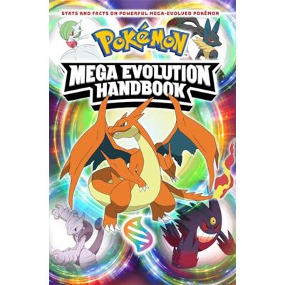 Scholastic Pokémon Mega Evolution Handbook - Publicité Scholastic Pokémon Mega Evolution Handbook - Publicité