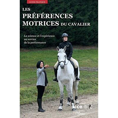 collectif, . Les préférences motrices du cavalier: La science et l'expérience au service de la performance - Publicité collectif, . Les préférences motrices du cavalier: La science et l'expérience au service de la performance - Publicité