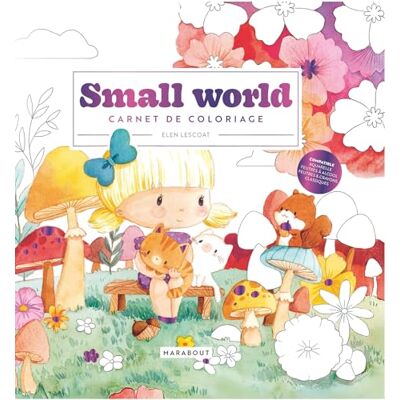 Lescoat, Elen Small world: Carnet de coloriage - Publicité Lescoat, Elen Small world: Carnet de coloriage - Publicité