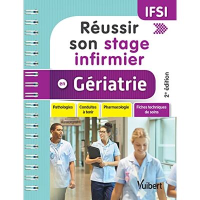 Collectif Réussir son stage infirmier en Gériatrie: Pathologies Conduites à tenir Pharmacologie Fiches techniques de soins - Publicité Collectif Réussir son stage infirmier en Gériatrie: Pathologies Conduites à tenir Pharmacologie Fiches techniques de soins - Publicité