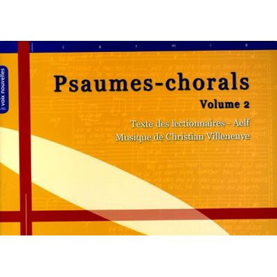 Villeneuve, Christian Psaumes-chorals: Tome 2 - Publicité Villeneuve, Christian Psaumes-chorals: Tome 2 - Publicité