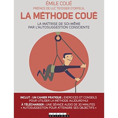Coué, Émile La méthode Coué: La maîtrise de soi-même par l'autosuggestion consciente - Publicité Coué, Émile La méthode Coué: La maîtrise de soi-même par l'autosuggestion consciente - Publicité
