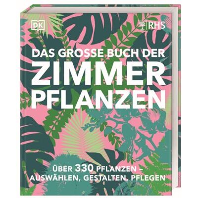 Allaway, Zia Das große Buch der Zimmerpflanzen: Über 330 Pflanzen auswählen, gestalten, pflegen. Design-Ideen und Pflege-Knowhow im praktischen Nachschlagewerk - Publicité Allaway, Zia Das große Buch der Zimmerpflanzen: Über 330 Pflanzen auswählen, gestalten, pflegen. Design-Ideen und Pflege-Knowhow im praktischen Nachschlagewerk - Publicité