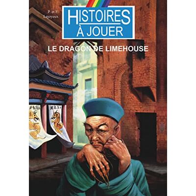 Lejoyeux, François Le Dragon de Limehouse - Publicité Lejoyeux, François Le Dragon de Limehouse - Publicité