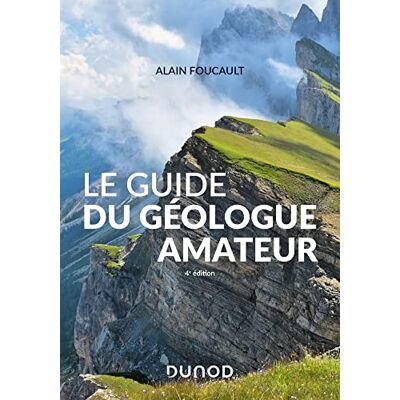 Foucault, Alain Le guide du géologue amateur Nouvelle édition - Publicité Foucault, Alain Le guide du géologue amateur Nouvelle édition - Publicité