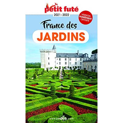 Auzias d. / labourdette j. & alter Guide de la France des jardins 2021 Petit Futé - Publicité Auzias d. / labourdette j. & alter Guide de la France des jardins 2021 Petit Futé - Publicité
