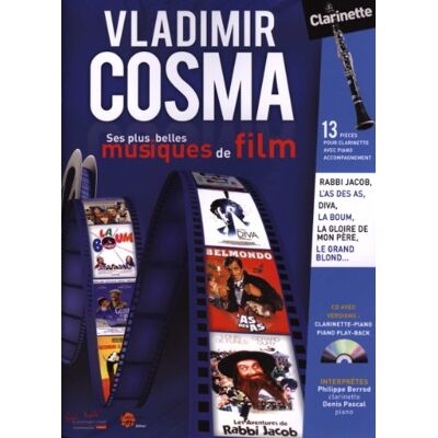 Cosma, Vladimir Ses plus belles musiques de film --- clarinette et piano - Publicité Cosma, Vladimir Ses plus belles musiques de film --- clarinette et piano - Publicité