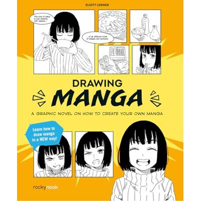 Lerner, Elliot Drawing Manga: A Graphic Novel on How to Create Your Own Manga - Publicité Lerner, Elliot Drawing Manga: A Graphic Novel on How to Create Your Own Manga - Publicité