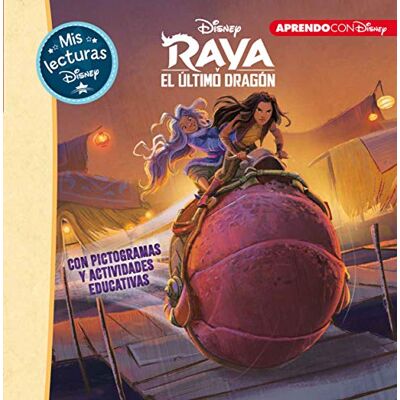 Raya y el último dragón. Mis lecturas Disney (Disney. Lectoescritura): Con pictogramas y actividades educativas - Publicité Raya y el último dragón. Mis lecturas Disney (Disney. Lectoescritura): Con pictogramas y actividades educativas - Publicité