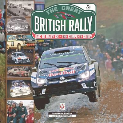 Robson, Graham The Great British Rally: Rac to Rally Gb the Complete Story - Publicité Robson, Graham The Great British Rally: Rac to Rally Gb the Complete Story - Publicité