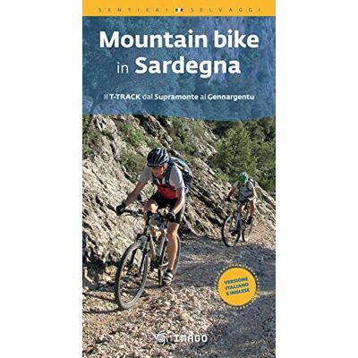Murgia, Telemaco Mountain bike in Sardegna. Il T-track dal Supramonte al Gennargentu. Ediz. italiana e inglese. Con QR Code - Publicité Murgia, Telemaco Mountain bike in Sardegna. Il T-track dal Supramonte al Gennargentu. Ediz. italiana e inglese. Con QR Code - Publicité