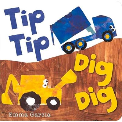 Garcia, Emma Tip Tip Dig Dig - Publicité Garcia, Emma Tip Tip Dig Dig - Publicité