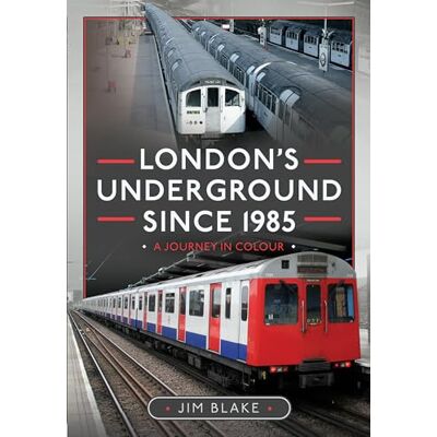 Blake, Jim London's Underground Since 1985: A Journey in Colour - Publicité Blake, Jim London's Underground Since 1985: A Journey in Colour - Publicité