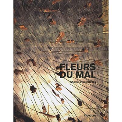 Collectif Fleurs du mal Champ d'inquiétudes - Publicité Collectif Fleurs du mal Champ d'inquiétudes - Publicité