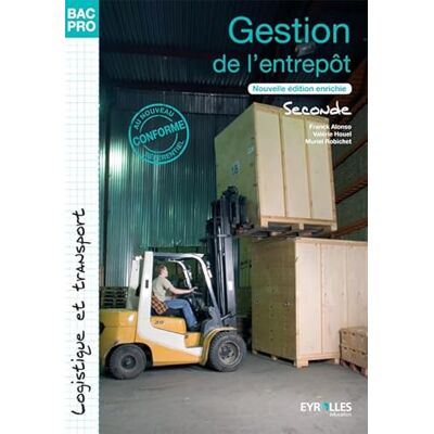 Franck Alonso Gestion de l'entrepôt : Logistique et Transport, seconde - Publicité Franck Alonso Gestion de l'entrepôt : Logistique et Transport, seconde - Publicité