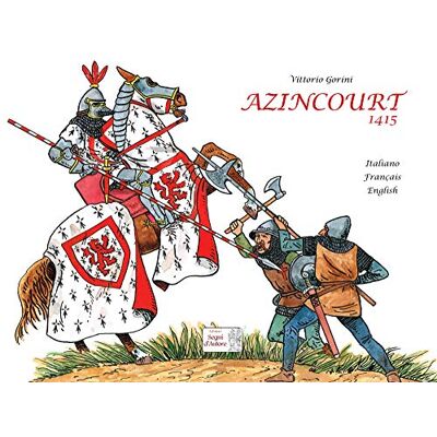 Gorini, Vittorio Azincourt 1415 - Publicité Gorini, Vittorio Azincourt 1415 - Publicité