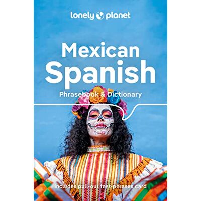 Lonely planet eng Mexican Spanish Phrasebook & Dictionary 6ed Anglais - Publicité Lonely planet eng Mexican Spanish Phrasebook & Dictionary 6ed Anglais - Publicité
