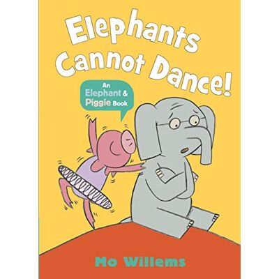 Willems, Mo Elephants Cannot Dance! - Publicité Willems, Mo Elephants Cannot Dance! - Publicité