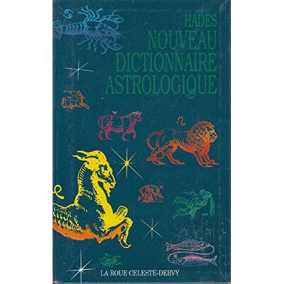 Hadès Nouveau dictionnaire astrolog. Publicité Hadès Nouveau dictionnaire astrolog. Publicité