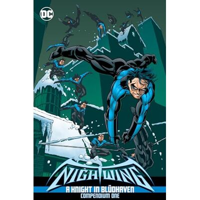 Dixon, Chuck Nightwing: A Knight in Bludhaven Compendium Book One - Publicité Dixon, Chuck Nightwing: A Knight in Bludhaven Compendium Book One - Publicité