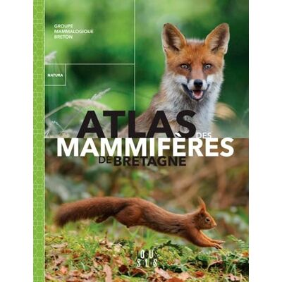 COLLECTIF Atlas Des Mammiferes De Bretagne - Publicité COLLECTIF Atlas Des Mammiferes De Bretagne - Publicité