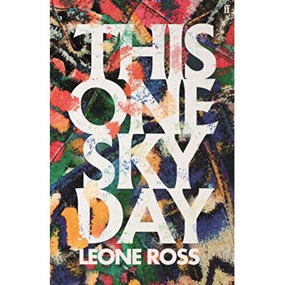 Ross, Leone This One Sky Day: LONGLISTED FOR THE WOMEN'S PRIZE 2022 - Publicité Ross, Leone This One Sky Day: LONGLISTED FOR THE WOMEN'S PRIZE 2022 - Publicité