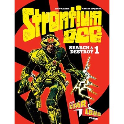 Wagner, John Strontium Dog: Search and Destroy: The Starlord Years - Publicité Wagner, John Strontium Dog: Search and Destroy: The Starlord Years - Publicité