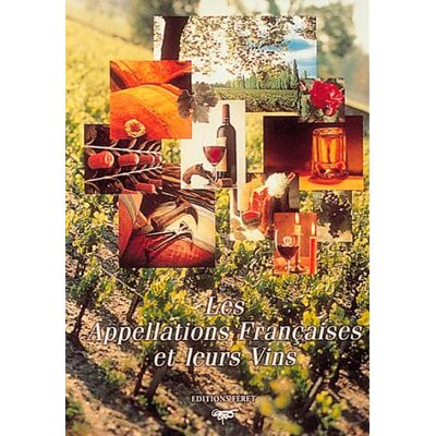 Collectif Les Appellations Françaises et leur vins - Publicité Collectif Les Appellations Françaises et leur vins - Publicité