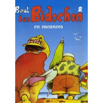 Binet Les Bidochon, Tome 2 : Les Bidochon en vacances 22.5 x 17 cm - Publicité Binet Les Bidochon, Tome 2 : Les Bidochon en vacances 22.5 x 17 cm - Publicité
