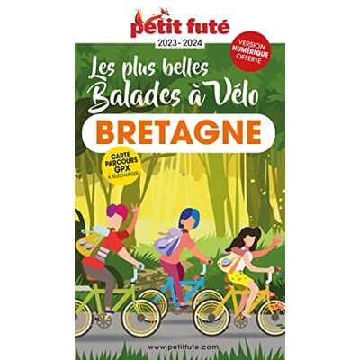 AUZIAS, Dominique Guide Balades à Vélo Bretagne 2023 Petit Futé (2023) - Publicité AUZIAS, Dominique Guide Balades à Vélo Bretagne 2023 Petit Futé (2023) - Publicité
