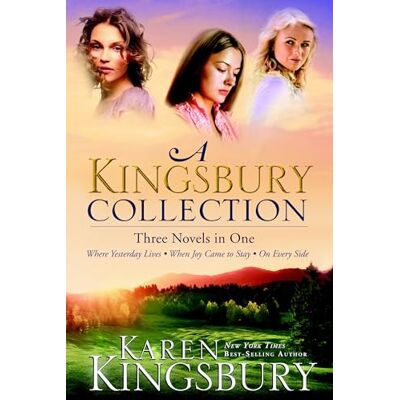 Kingsbury, Karen A Kingsbury Collection: Three Novels in One: Where Yesterday Lives, When Joy Came to Stay, On Every Side - Publicité Kingsbury, Karen A Kingsbury Collection: Three Novels in One: Where Yesterday Lives, When Joy Came to Stay, On Every Side - Publicité