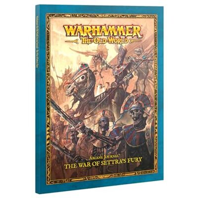 Games Workshop Warhammer The Old World Journal des Arcanes : La guerre de Settras Fury - Publicité Games Workshop Warhammer The Old World Journal des Arcanes : La guerre de Settras Fury - Publicité