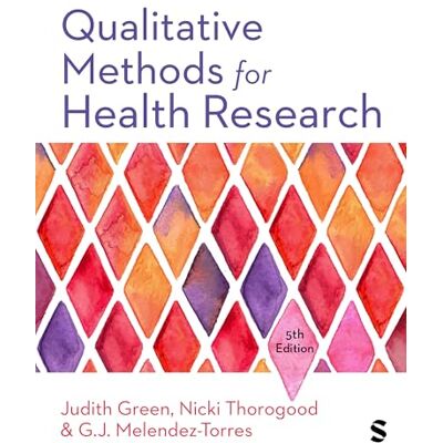 Judith Green Qualitative Methods for Health Research - Publicité Judith Green Qualitative Methods for Health Research - Publicité