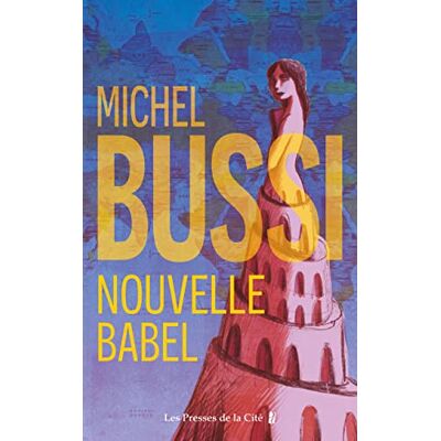 Bussi, Michel Nouvelle Babel - Publicité Bussi, Michel Nouvelle Babel - Publicité