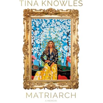 Knowles, Tina Matriarch: Beyoncé’s mother tells her story for the first time ever - Publicité Knowles, Tina Matriarch: Beyoncé’s mother tells her story for the first time ever - Publicité
