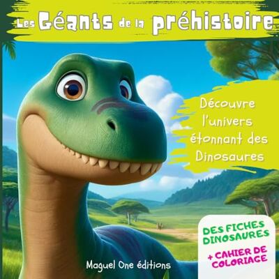 Tomé, Téa Les Géants de la préhistoire: Découvre l'univers étonnant des Dinosaures - Publicité Tomé, Téa Les Géants de la préhistoire: Découvre l'univers étonnant des Dinosaures - Publicité