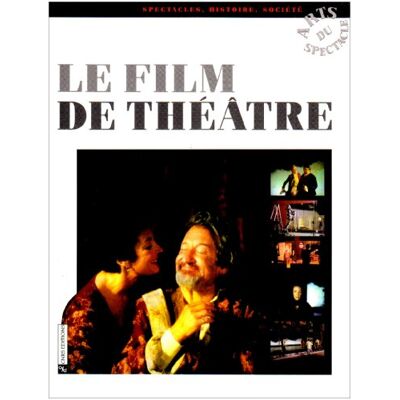 Picon-Vallin, Béatrice Le Film de théâtre - Publicité Picon-Vallin, Béatrice Le Film de théâtre - Publicité